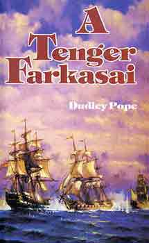 Dudley Pope - A tenger farkasai