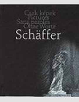 Sch�ffer Zsuzsa - Sch�ffer: Lombok alatt (magyar-angol-francia-n�met)