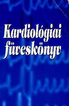 Tomcsnyi Jnos (szerk.) - Kardiolgiai fvesknyv