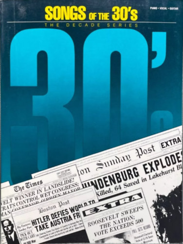 Songs of the 1930's: The Decade Series