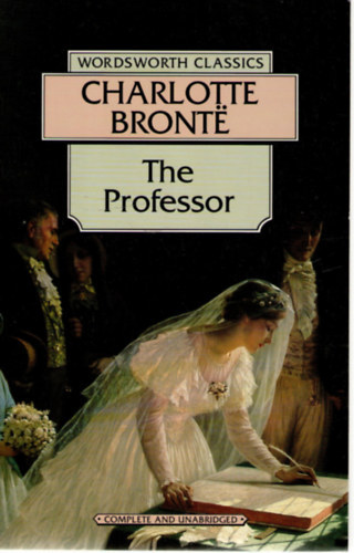 Charlotte Bront� - The professor