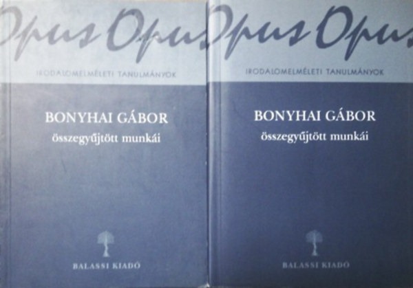 Bonyhai G�bor - Bonyhai G�bor �sszegy�jt�tt munk�i I-II.