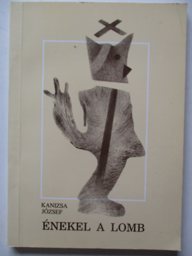 Kanizsa J�zsef - �nekel a lomb