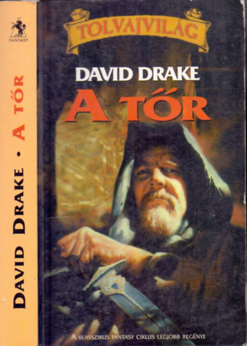 Gspr Andrs  David Drake (szerk.) - A tr (tolvajvilg)