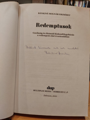 Bánkiné Molnár Erzsébet - Redemptusok - Gazdaság és életmód Kiskunfélegyházán a redempció első évszázadában