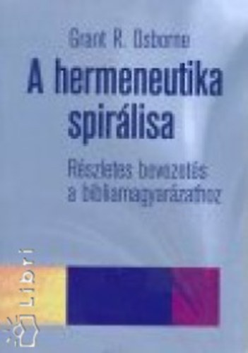 Grant R. Osborne - A hermeneutika spirlisa