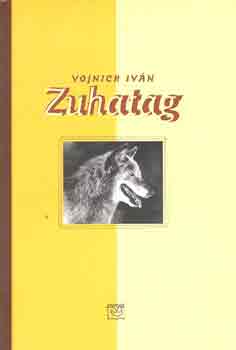 Vojnich Ivn - Zuhatag