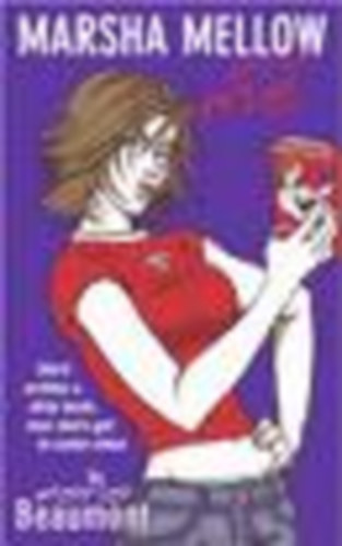 Maria Beaumont - Marsha Mellow and Me