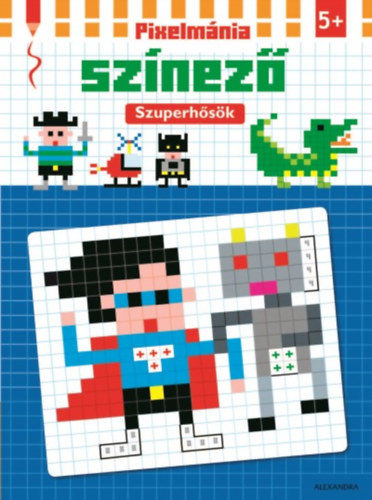 Pixelmnia sznez - Szuperhsk