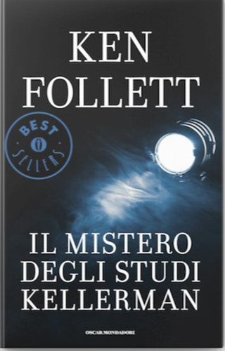 Ken Follett - Il mistero degli studi Kellerman