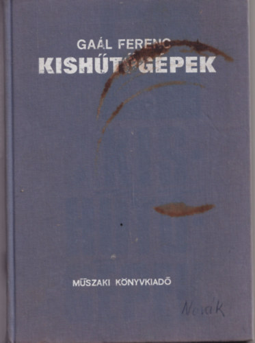 Ga�l Ferenc - Kish�t�g�pek