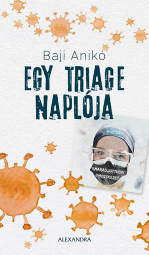 Baji Anik� - Egy triage napl�ja