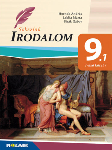 Hornok - Laklia - Sisk - Sokszn irodalom 9. els ktet