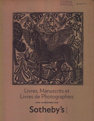 Sotheby's: Livres, Manuscrits et Photographies (Paris, 16. dcembre 2008)