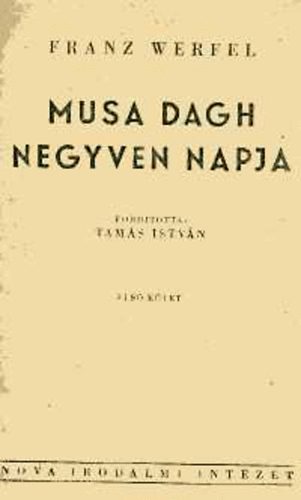 Franz Werfel - Musa Dagh negyven napja I-II. (egybektve)