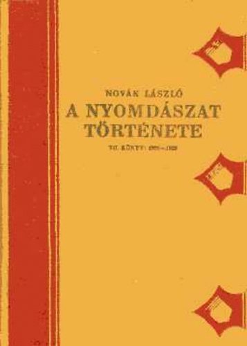 Nov�k L�szl� - A nyomd�szat t�rt�nete VII:1901-1929