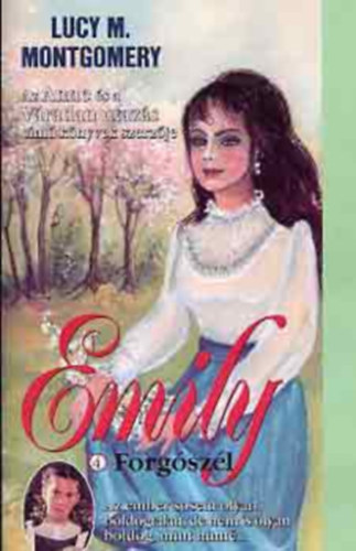 Lucy Maud Montgomery - Forgószél