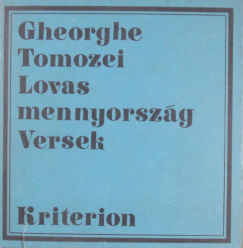 Gheorghe Tomozei - Lovas mennyorsz�g