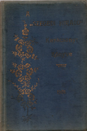,,A SZEGEDI Hirad�" kar�csonyi k�nyve 1901.