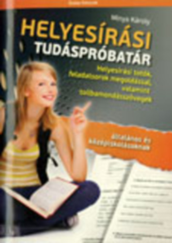 Minya K�roly - Helyes�r�si Tud�spr�bat�r