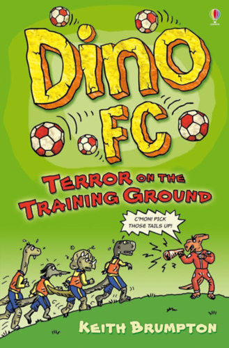 Keith Brumpton - Dino FC - Terror on the Training Ground