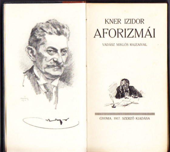 Kner Izidor aforizmái (Vadász Miklós rajzaival)