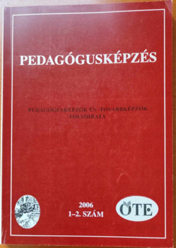 Pedagguskpzs - Pedagguskpzk s -tovbbkpzk folyirata 2006. 1-2. szm