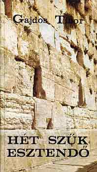 Gajdos Tibor - Hét szűk esztendő