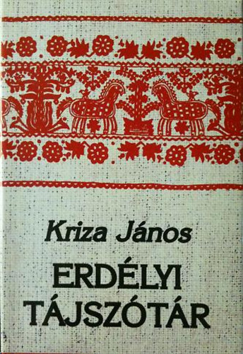 Kriza Jnos - Erdlyi tjsztr