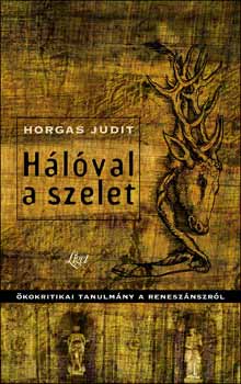 Horgas Judit - Hlval a szelet