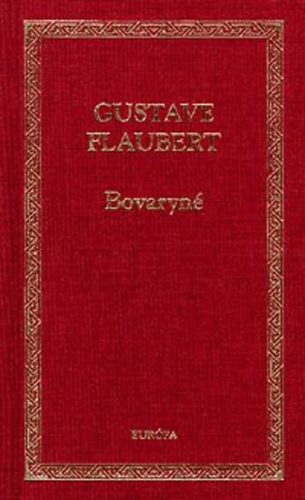 Gustave Flaubert - Bovaryn