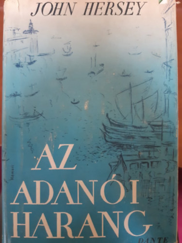 John Hersey - Az adani harang