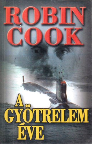Robin Cook - A gy�trelem �ve