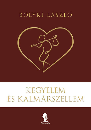 Bolyki László - Kegyelem és Kalmárszellem