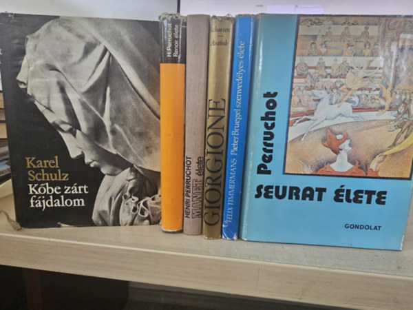 Henri Perruchot, C.s M. Scharten-Antik, Felix Timmermans Karel Schulz - 6db mvsz letrajz, KNYVMENT AJNLAT: Kbe zrt fjdalom+ Renoir lete+ Manet lete+ Giorgione+ Peter Bruegel szenvedlyes lete+ Seurat lete