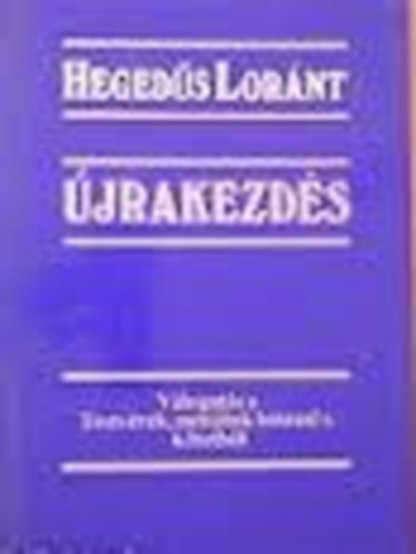 Hegeds Lrnt - jrakezds-vlogats Testvrek, menjnk btran! c.ktetbl