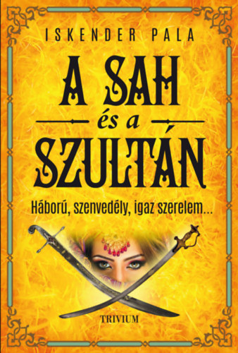 Iskender Pala - A sah �s a szult�n