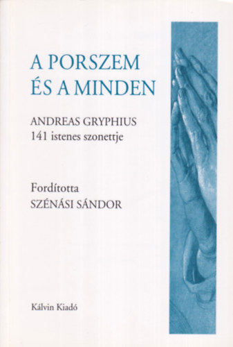 Andreas Gryphius - A porszem �s a Minden