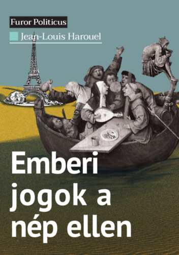 Jean-Louis Harouel - Emberi jogok a np ellen