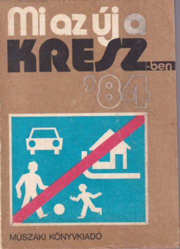 Hack Emil - Mi az új a KRESZ-ben '84