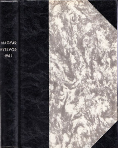 Lrincze Lajos  (szerk.) - Magyar Nyelvr (1961. - LXXXV. teljes vfolyam)