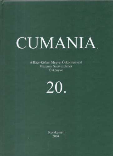 B�rth J�nos  (szerkeszt�) - Cumania - A b�cs-kiskun megyei m�zeum k�zlem�nyei 20.
