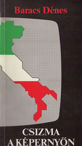 Baracs Dénes - Csizma a képernyőn
