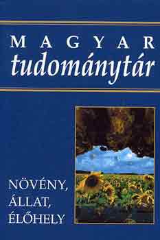 Láng-Bedő-Csete - Magyar tudománytár 3. (növény, állat, élőhely)