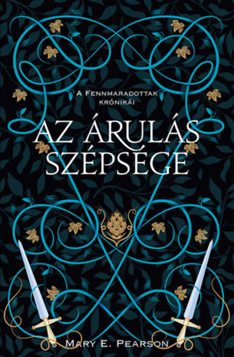 Mary E. Pearson - Az árulás szépsége