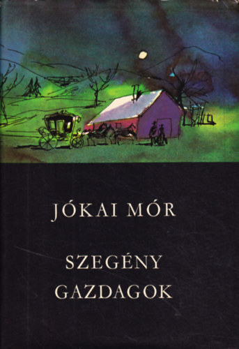 Jkai Mr - Szegny gazdagok