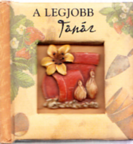 A legjobb tanr (Idzetes knyvecske)