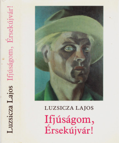 Luzsicza Lajos - Ifjsgom, rsekjvr!