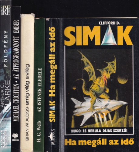 5 db klasszikus sci-fi szerző műve: Ha megáll az idő + Az istenek eledele + Amíg világ a világ + Az átprogramozott ember + Földfény