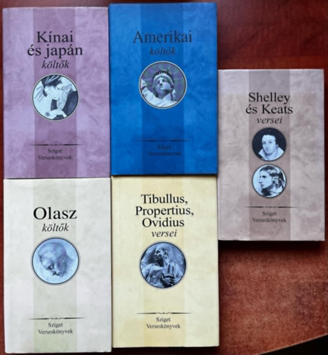 5db. Sziget versesknyvek :Olasz kltk + Amerikai kltk+Knai s Japn kltk+Tibullus,Propertius,Ovididius versei,Shelley s Keats versei